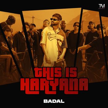 Badal - This is Haryana