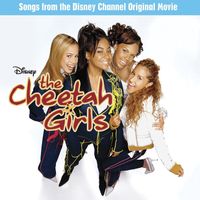 The Cheetah Girls - The Cheetah Girls (Original TV Movie Soundtrack)