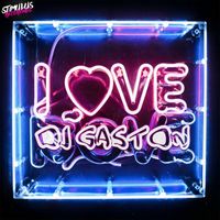Dj Gaston - I LOVE