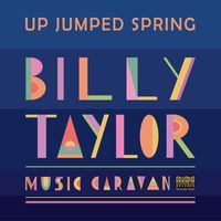 Billy Taylor - Up Jumped Spring (Radio Mix)