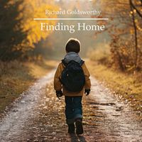 Richard Goldsworthy - Finding Home