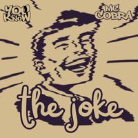 MC Cobra and Danny JD - The Joke