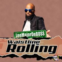 LEEMAJORDEBOSS - Waistline Rolling