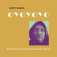Mufty Bompa - OYOYOYO