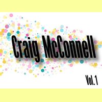 Craig McConnell - Craig Mcconnell, Vol. 1
