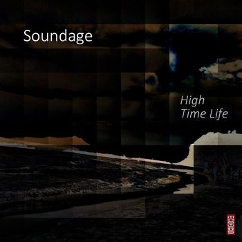 Soundage - High / Time Life