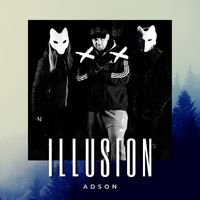 Adson - Illusion (Explicit)