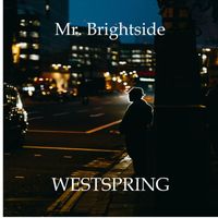 Westspring - Mr. Brightside