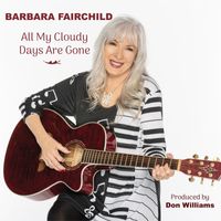 Barbara Fairchild - All My Cloudy Days Are Gone
