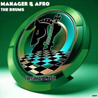 Manager & Afro - The Drums
