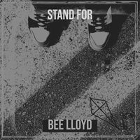 Bee Lloyd - Stand For