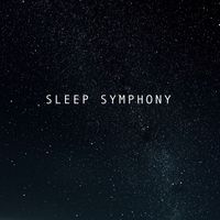 Sleep Symphony - Expect Beauty