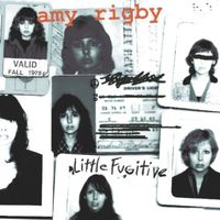 Amy Rigby - Little Fugitive