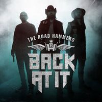 The Road Hammers - Back at It