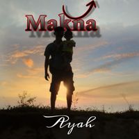 MAKNA - Ayah
