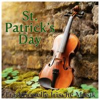Various Artists - St. Patrick's Day Traditionelle Irische Musik