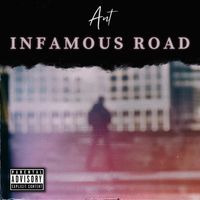 Ant - Infamous Road (Explicit)