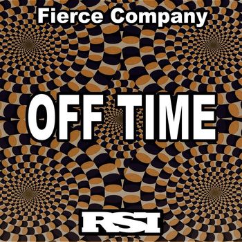 Fierce Company - Off Time