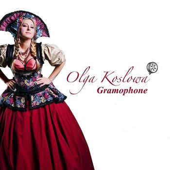 Olga Koslowa - Gramophone