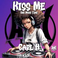 Carl H - Kiss Me One More Time
