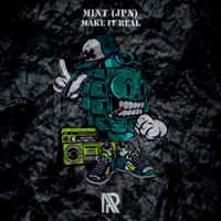 MINT (JPN) - Make It Real