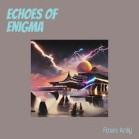 Foxes ardy - Echoes of Enigma