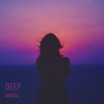 NoMosk - Deep