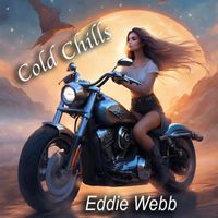Eddie Webb - Cold Chills
