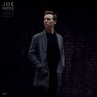 Joe Hicks - Cold (Acoustic) [Instrumental]