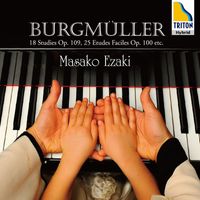 Masako Ezaki - Burgmüller: 18 Studies Op. 109, 25 Etudes Faciles Op. 100 etc.