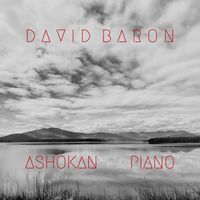 David Baron - Ashokan Piano
