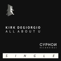 Kirk Degiorgio - All About U