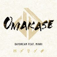 Daydream - Omakase