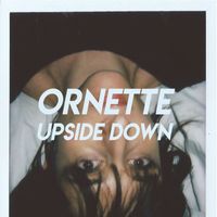 Ornette - Upside Down