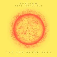 Evaflow - The Sun Never Sets