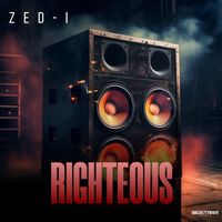 Zed-I - Righteous
