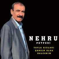 Nehru - Yayla Kızları / Şansın Olsa / Balcanım