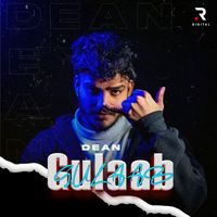 Dean - Gulaab