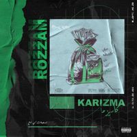 Karizma - Rozzam (Explicit)