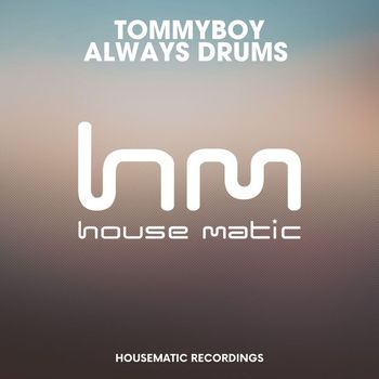 Tommyboy - Always Drums