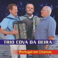 Trio Cova da Beira - Portugal em Chamas