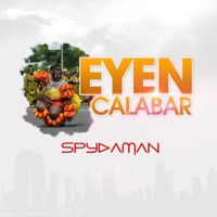 Spydaman - Eyen Calabar