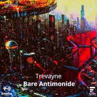 Trevayne - Bare Antimonide