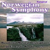 Parzzival - Norwegian Symphony (Wonderful Musical Descriptions of Fantastic Nordic Areas)