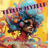 Goldfingers - Feelin Myself
