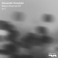 Alexander Kowalski - Black Channel