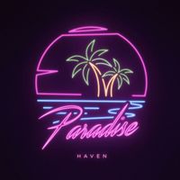 Haven - Paradise
