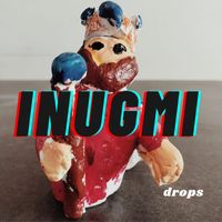 drops - INUGAMI