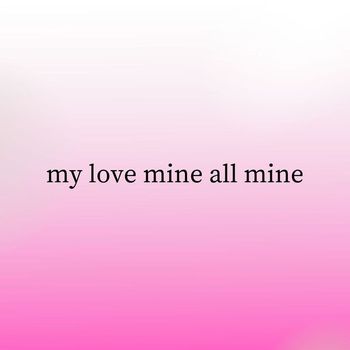 Kiwi - My Love Mine All Mine (Slowed + Reverb)