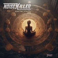 Noisekiller - Electric Vitality